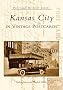 Kansas City: In Vintage Postcards (Postcard History)