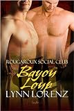 Bayou Loup (Rougaroux Social Club)