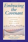 All Products : Embracing the Covenant: Converts to Judaism Talk About Why & How