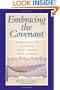 Embracing the Covenant: Converts to Judaism Talk about Why & How