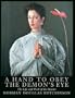A Hand to Obey the Demon's Eye: The Life and Works of the Painter Norman Douglas Hutchinson
