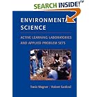 Click here to buy Laboratory Manual for Environmental Science by  Travis P. Wagner and Robert Sanford.