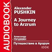 A Journey to Arzrum | [Alexander Pushkin]