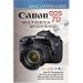Magic Lantern Guides: Canon EOS 7D Multimedia Workshop