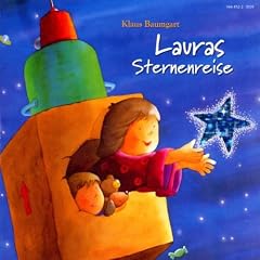 Lauras Sternenreise: Erz�hlung mit Liedern