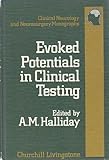 Evoked potentials in clinical testing