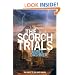 The Scorch Trials (Maze Runner Trilogy, Book 2)
