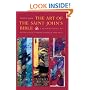 The Art of Saint John's Bible: A Reader's Guide to Pentateuch, Psalms, Gospels and Acts