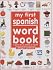 My First Spanish Word Book / Mi Primer Libro De Palabras EnE spaÃƒÂ±ol (Spanish Edition)