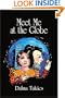 Meet Me at the Globe : A Novel for Young People