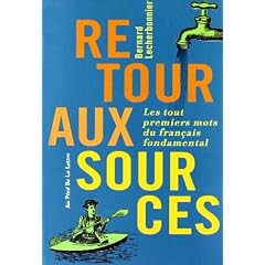 Retour aux sources : Les tout premiers mots du fran�ais fondamental
