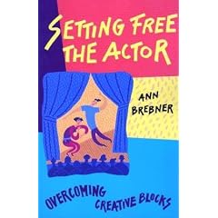 Setting Free The Actor:  Overcoming Creative Blocks