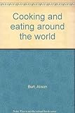 Cooking and eating around the world