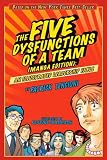 The Five Dysfunctions of a Team, Manga Edition: An Illustrated Leadership Fable