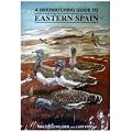 A Birdwatching Guide to Eastern Spain (Arlequin Press Birdwatching Guides)