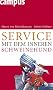 Service mit dem inneren Schweinehund