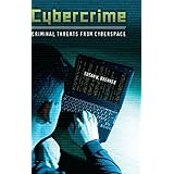 cybercrime criminal threats from cyberspace crime media and popular culture