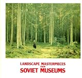 Landscape masterpieces from Soviet museums : [catalogue of an exhibition held] 18 October-30 November 1975, Royal Academy of Arts, London, 18 December 1975-28 January 1976, Glasgow Art Gallery and Mus