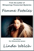Femme Fatales-From Free Kindle Books Library Click to Download Free Kindle Book -> Femme Fatales