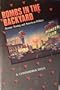 Bombs in the Backyard: Atomic Testing and American Politics (Nevada Studies in History & Political Science)