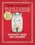 Tollins: Explosive Tales for Children