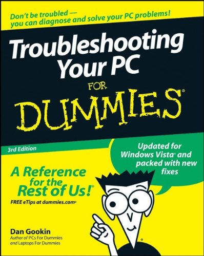 Troubleshooting Your PC for Dummies, 3rd Edition