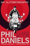 Phil Daniels - Class Actor
