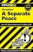 Knowles' A Separate Peace (Cliffs Notes)