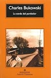 La senda del perdedor (Spanish Edition)