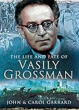 The life and fate of Vasily Grossman