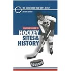Click here to buy Illustrated Guide to Hockey Sites and History: Toronto by  Steven Sandor.