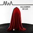 Willkommen im Club