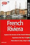 AAA Essential French Riviera, 5th Edition (Essential French Riviera)