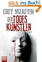 Der Todesk�nstler: Thriller: Smoky Barretts 2. Fall