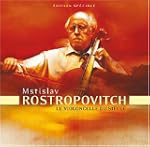Mstislav Rostropovitch : Le Violoncel...