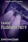 Learn FileMaker Pro 9 (Wordware Library for FileMaker)