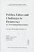 Books : Politics, Ethics, And the Challenges to Democracy in 'new Independent States
