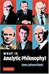 What is Analytic Philosophy?