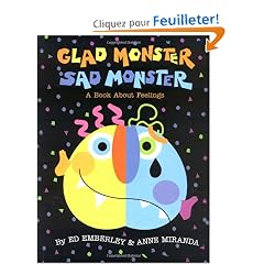 Glad Monster, Sad Monster: A Book about Feelings