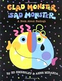 Glad Monster, Sad Monster