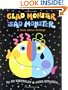 Glad Monster, Sad Monster