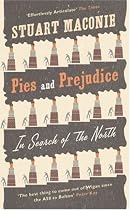 Pies and Prejudice: In Search of the North