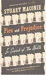 Pies and Prejudice: In search of the North