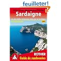 Sardaigne : 63 randonn�es choisies sur le littoral en montagne