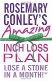 Rosemary Conley's Amazing Inch Loss Plan: Lose a Stone in a Month