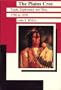 The Plains Cree: Trade, diplomacy, and war, 1790 to 1870 (Manitoba studies in native history)