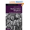 Theology Without Metaphysics: God, Language and the Spirit of Recognition (Current Issues in Theology, No. 8)