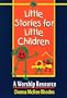 Little Stories for Little Children: A Worship Resource