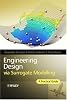 Surrogate models in engineering design : a practical guide by  Alexander I  J Forrester; András Sóbester; A  J Keane 