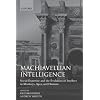 Machiavellian Intelligence: Social Expertise and the Evolution of Intellect in Monkeys, Apes, and Humans (Oxford Science Publications) (Bk.1)